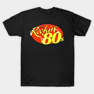 The Rockin' 80's Radio Show T-Shirt